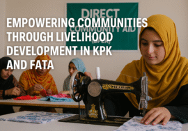 DFCA livelihood projects in KPK and FATA empowering communities